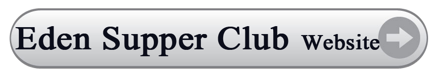Eden Supper Club Website