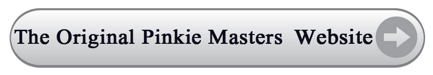 The Original Pinkie Masters Website