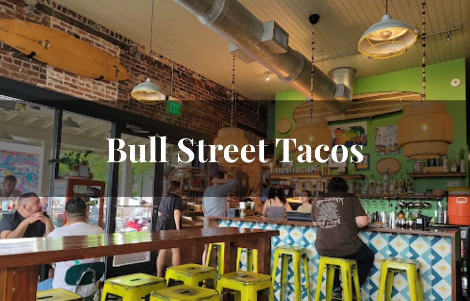 Bull Street Tacos