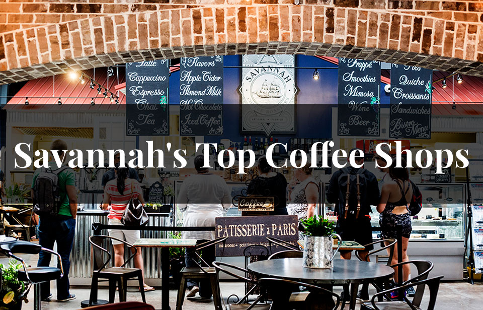 Savannah's Top Coffee Shops