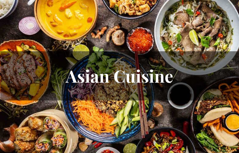 Asian Cuisine