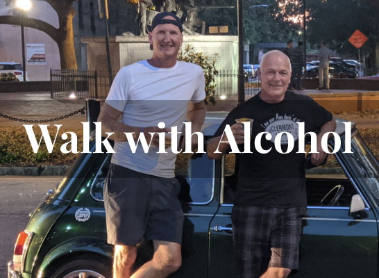 Walk with Alcohol